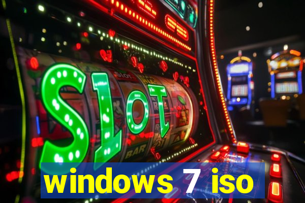 windows 7 iso